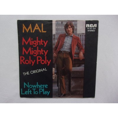 Mal - Mighty mighty and roly foly
