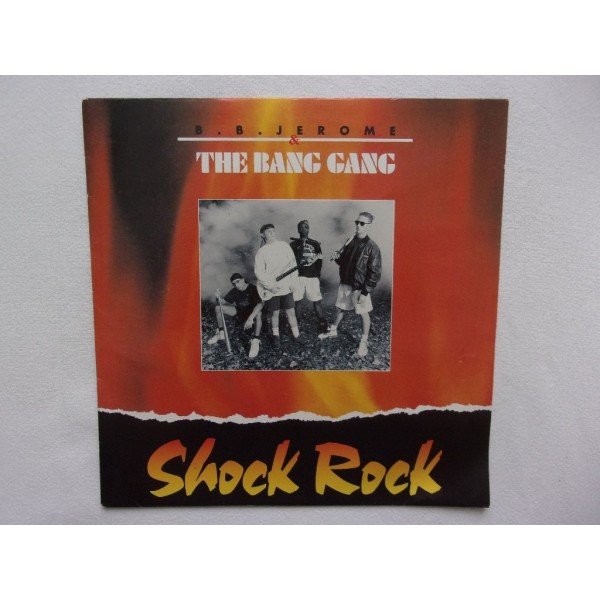 BB Jerome & The bang gang - Shock rock