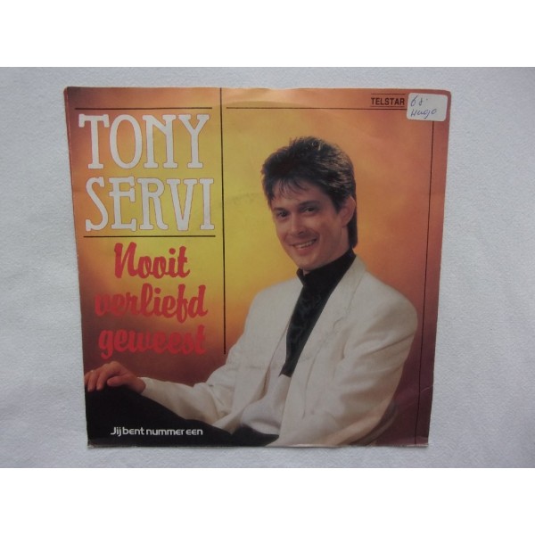 Tony Servi - Nooit verliefd geweest