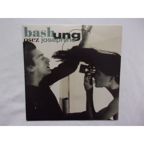 Bashung - Osez Josephine