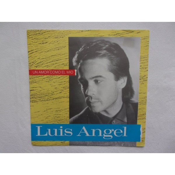 Luis Angel - Dicen que dicen un amor como el mio
