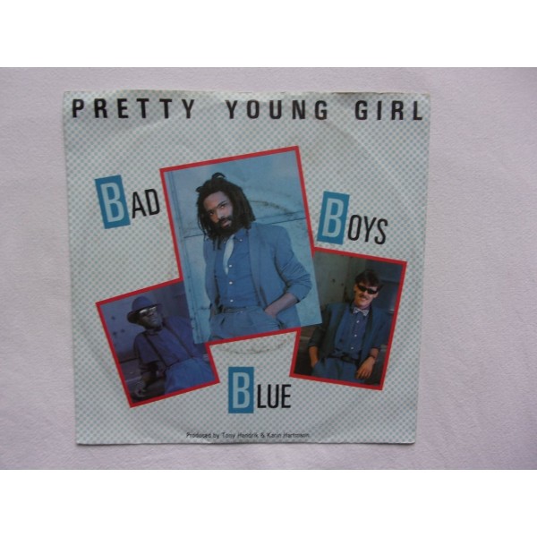 Bad boys blue - Pretty young girl
