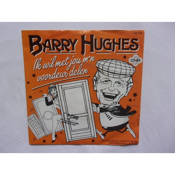 Barry Hughes - Ik wil met jou mijn voordeur delen