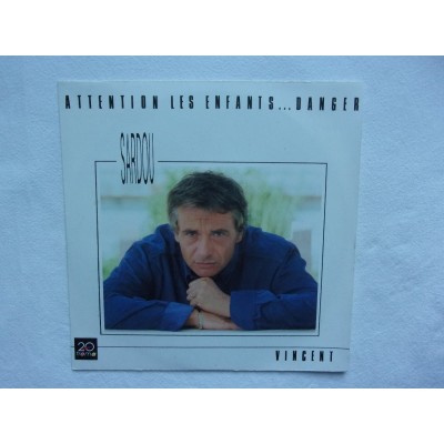 Michel Sardou - Attention les enfants danger