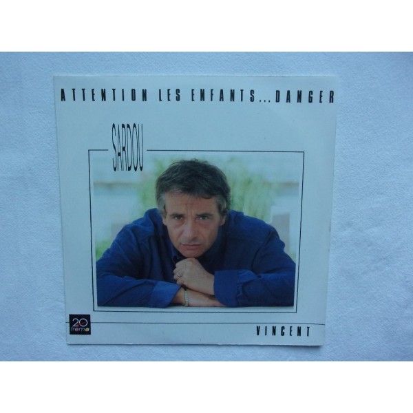 Michel Sardou - Attention les enfants danger