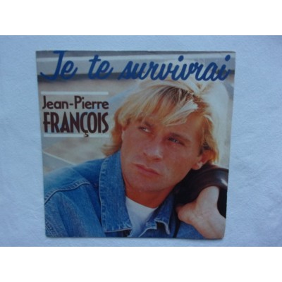 Jean pierre francois - Je te survivrai