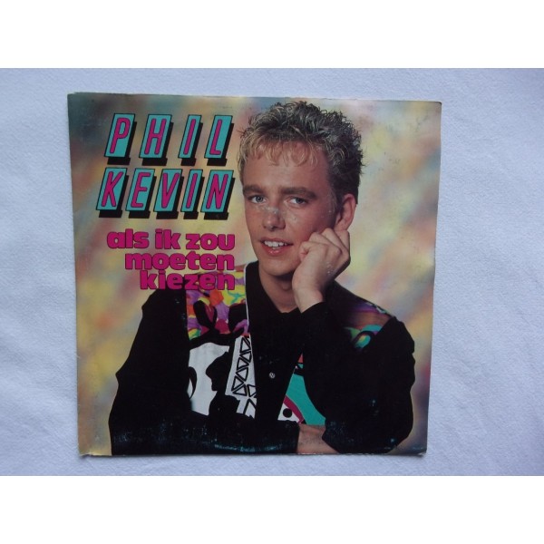Phil Kevin - Als ik zou moeten kiezen