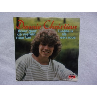 Dennie Christian - Waar gaat de wereld naar toe