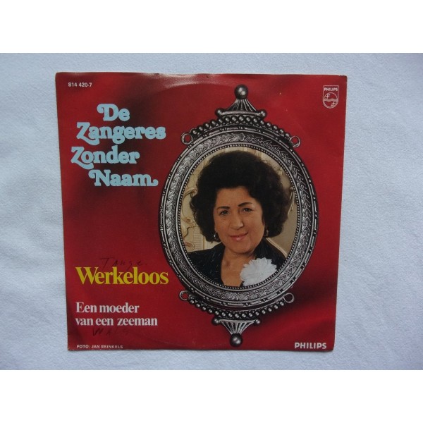 De Zangeres zonder naam - Werkeloos