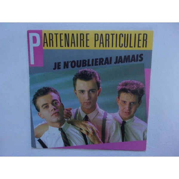 Partenaire particulier - Je n oublerai jamais