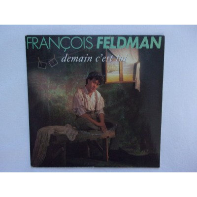 Francois Feldman - Demain c'est toi
