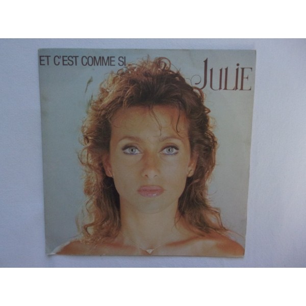 Julie - Et c'est comme si