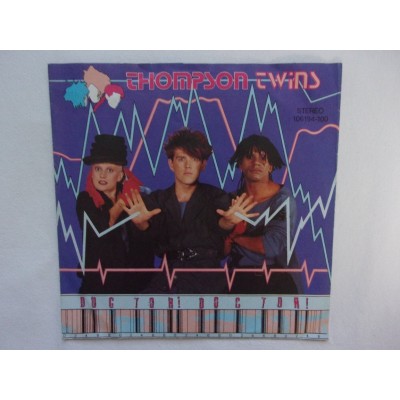 Thompson Twins - Doctor doctor