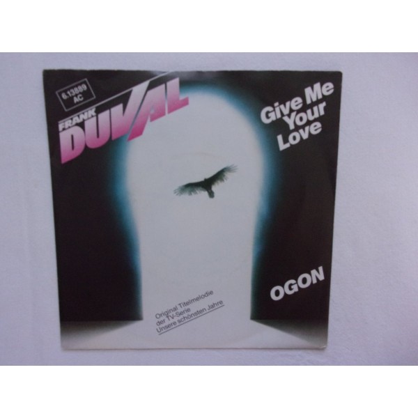 Frank Duval - Give me your love