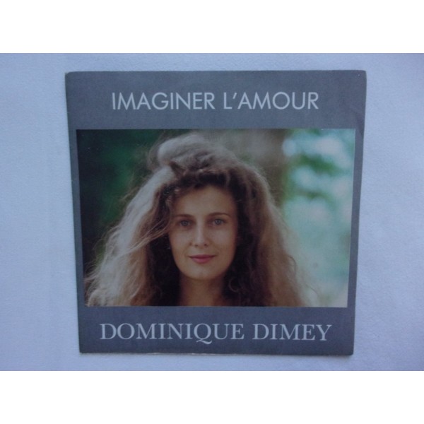 Dominique Dimey - Imaginer l'amour