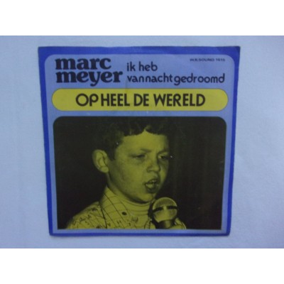 Marc Meyer - Op heel de wereld
