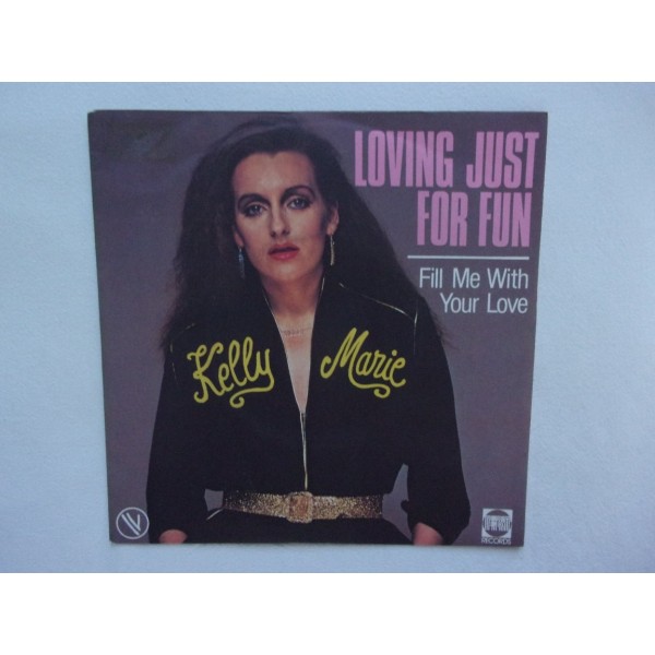 Kelly Marie - Loving just for fun