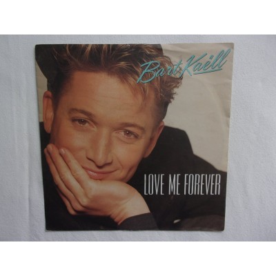 Bart Kaell - Love me forever