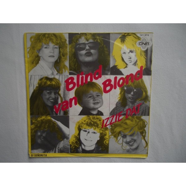 Izzie Dat - Blind van blond