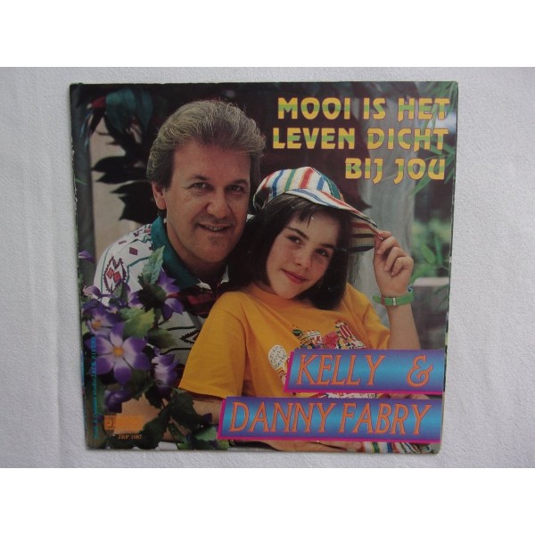Kelly & Danny Fabry - Mooi is het leven dicht bij jou