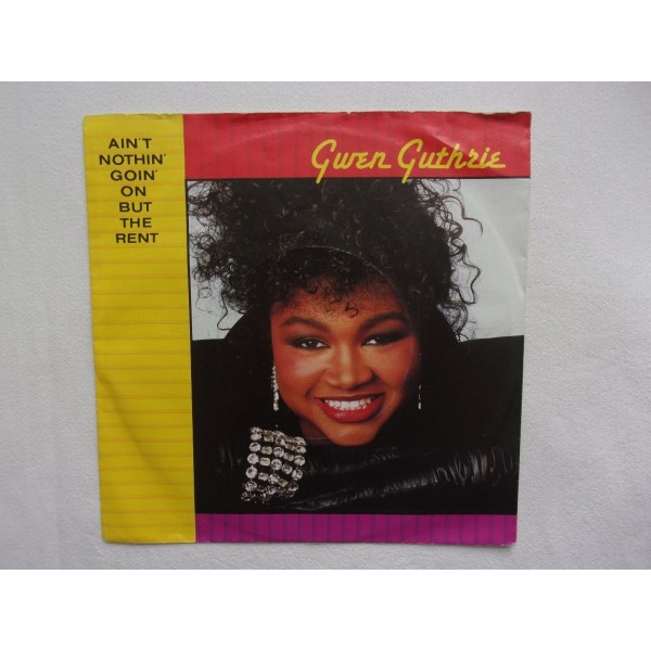 Gwen Guthrie - Ain't nothin' goin' on but the rent