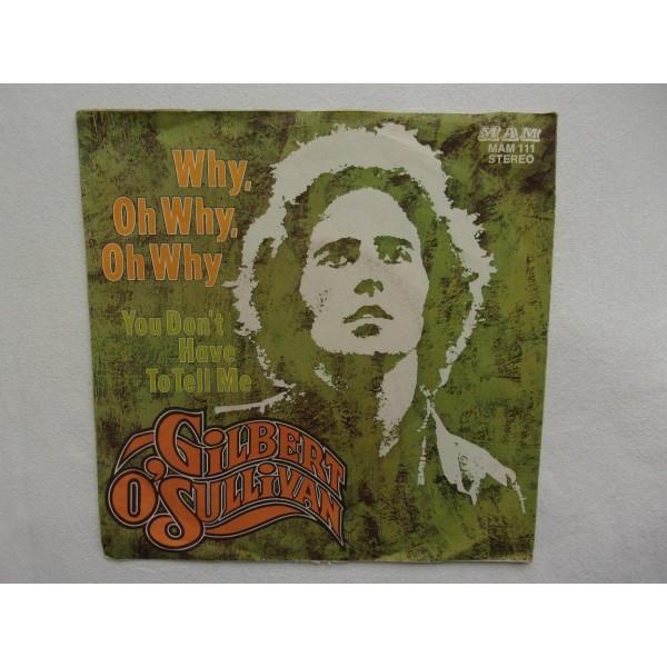 Gilbert O Sullivan - Why oh why oh why