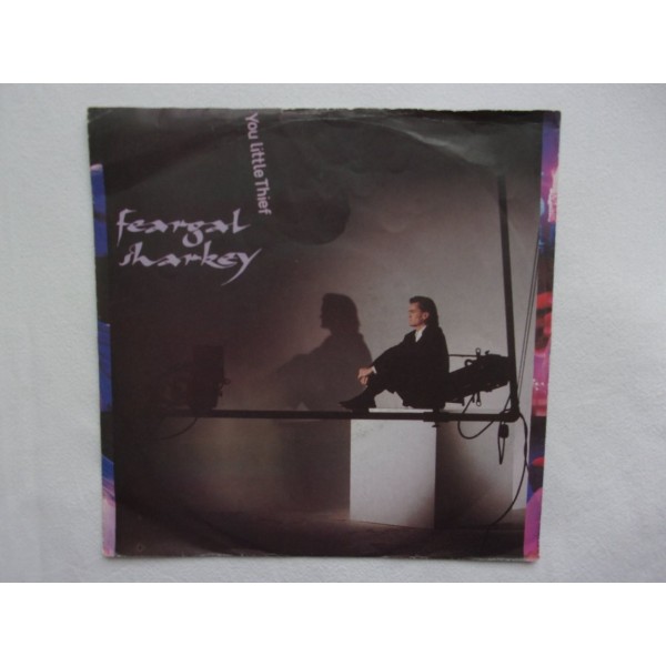 Feargal Sharkey - You little thief