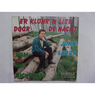 John Larry - Er klonk een lied door de nacht