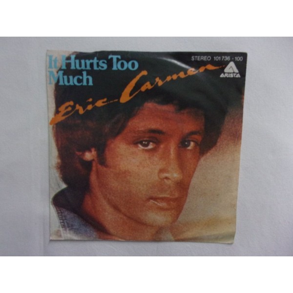 Eric Carmen - It hurts too much
