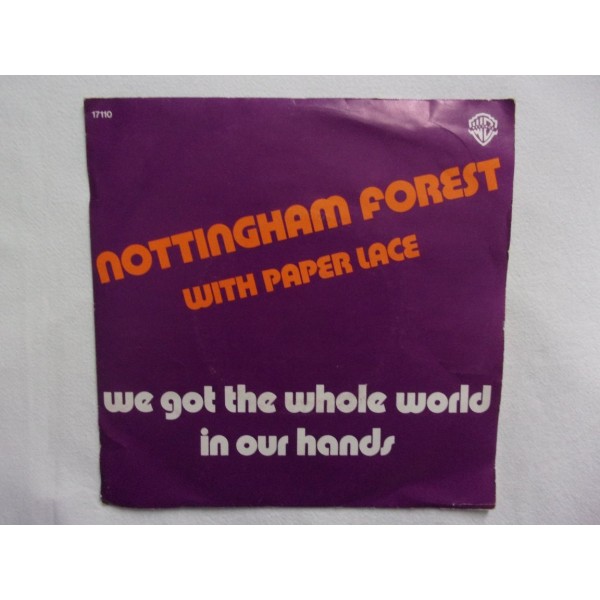 Nottingham forest with Paper Lace - We got the whole world in our hands