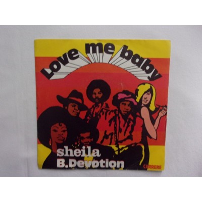 Sheila B Devotion - Love me baby