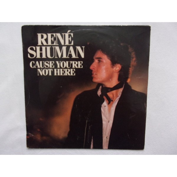 Rene Shuman - Cause you're not here
