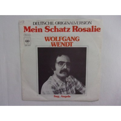 Wolfgang Wendt - Mein schatz rosalie