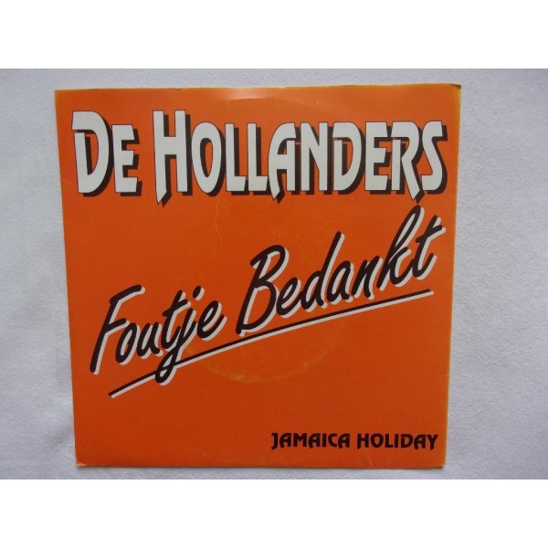 De Hollanders - Foutje bedankt