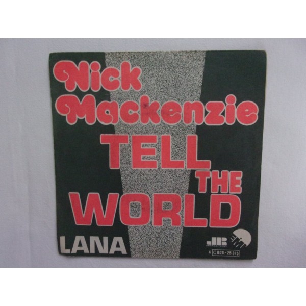 Nick Mackenzie - Tell the world