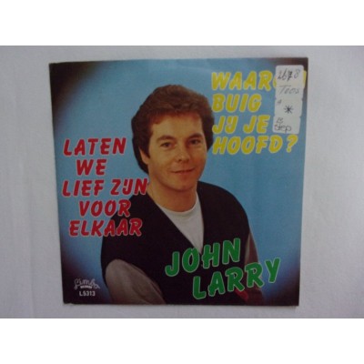 John Larry - Waarom buig jij je hoofd