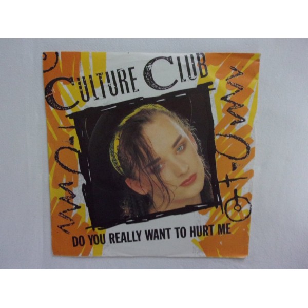 Culture Club - Do you really want to hurt me