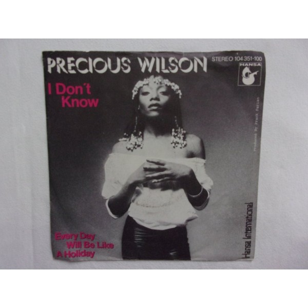 Precious Wilson - I don't know