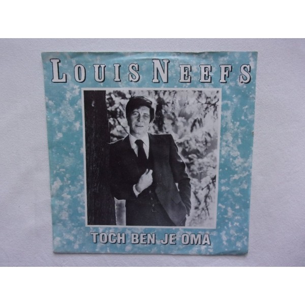 Louis Neefs - Toch ben je oma
