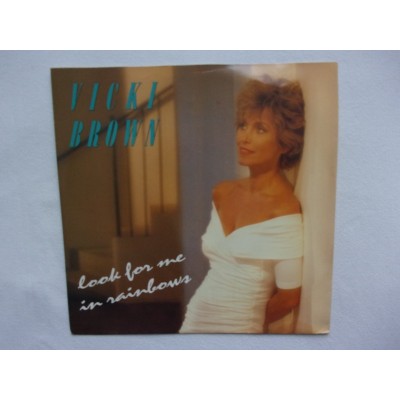 Vicky Brown - Look for me in rainbows