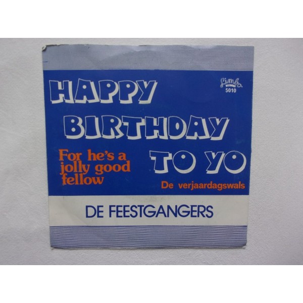 De Feestgangers - Happy birthday to you