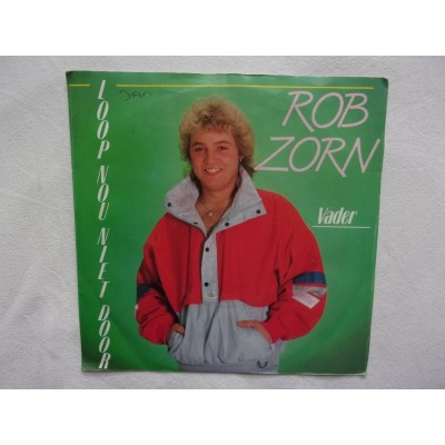 Rob Zorn - Loop nou niet door
