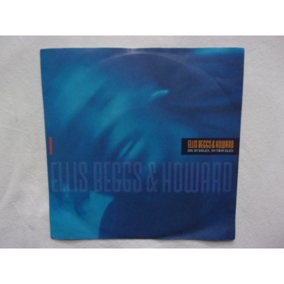 Ellis Beggs & Howard - Big bubbles no troubles