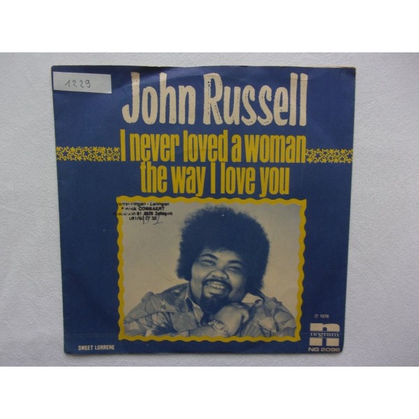 John Russell - I never loved a woman the way i love you