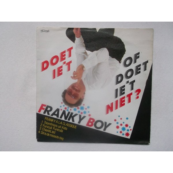 Franky boy - Doet ie ut doet ie ut niet