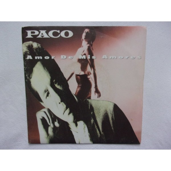 Paco - Amor de mis amores