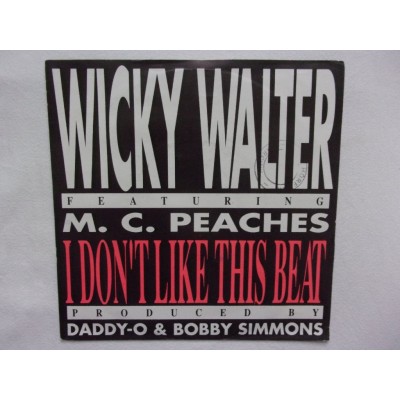 Wicky Walter - I don't like this beat
