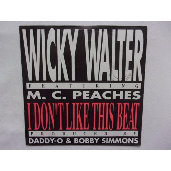 Wicky Walter - I don't like this beat
