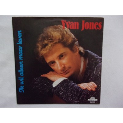 Yvan Jones - Ik wil alleen maar leven