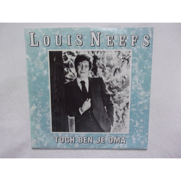 Louis Neefs - Toch ben je oma